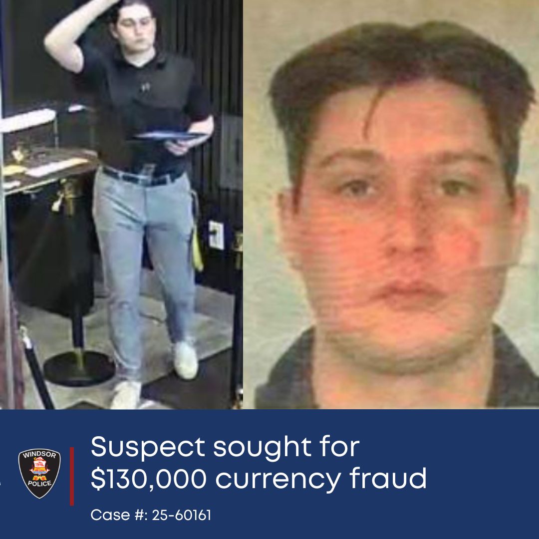 Suspect sought for $130,000 currency fraud